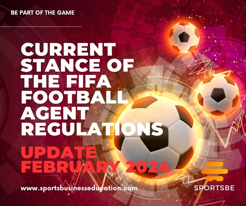 FIFA FOOTBALL AGENT REGULATIONS UPDATE - FEBRUARY 2024