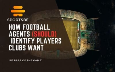 How Football Agents identify Players CLUBS WANT
